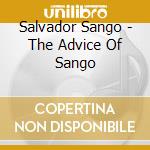 Salvador Sango - The Advice Of Sango cd