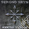 Sekond Skyn - Addicted To Chaos cd