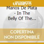 Manos De Plata - In The Belly Of The Sea Devil Ep cd