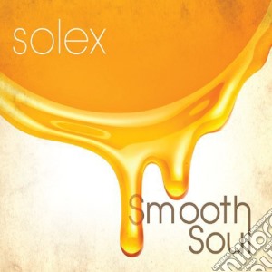 Solex - Smooth Soul cd musicale di Solex