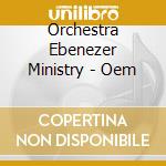 Orchestra Ebenezer Ministry - Oem