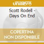 Scott Rodell - Days On End