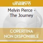 Melvin Pierce - The Journey cd