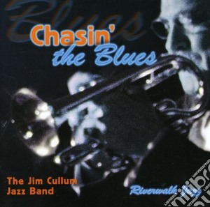 Jim Cullum Jazz Band (The) - Chasin The Blues cd musicale di Jim Cullum