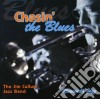 Jim Cullum Jazz Band (The) - Chasin The Blues cd
