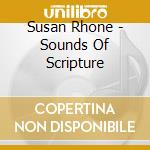 Susan Rhone - Sounds Of Scripture cd