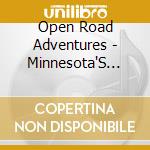 Open Road Adventures - Minnesota'S Great River Road Audio Tour