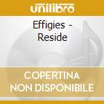 Effigies - Reside cd