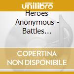 Heroes Anonymous - Battles Beneath