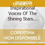 Inspirational Voices Of The Shining Stars Gospel Singers - Standing At The Crossroads Of Life cd musicale di Inspirational Voices Of The Shining Stars Gospel Singers