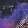 Ghosthorse - Ksa cd
