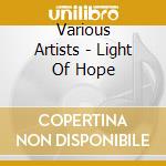 Various Artists - Light Of Hope cd