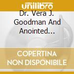 Dr. Vera J. Goodman And Anointed Praise - Sanctuary Of Praise cd