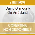 David Gilmour - On An Island cd