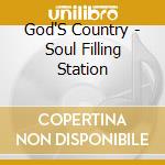 God'S Country - Soul Filling Station cd
