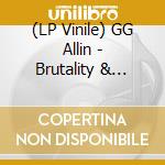 (LP Vinile) GG Allin - Brutality & Bloodshed For All vinile