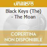 Black Keys (The) - The Moan