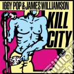 (LP Vinile) Iggy Pop & James Williamson - Kill City