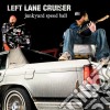 (LP Vinile) Left Lane Cruiser - Junkyard Speed Ball cd