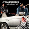 Left Lane Cruiser - Junkyard Speed Ball cd