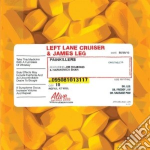 (LP Vinile) Left Lane Cruiser & James Leg - Painkillers lp vinile di Left lane cruiser &