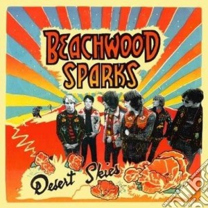 Beachwood Sparks - Desert Skies cd musicale di Sparks Beachwood