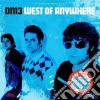 Dm3 - West Of Anywhere cd