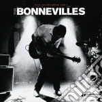 Bonnevilles (The) - Arrow Pierce My Heart cd