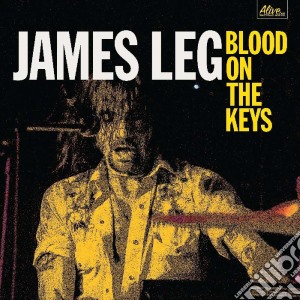 James Leg - Blood On The Keys cd musicale di James Leg