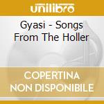 Gyasi - Songs From The Holler cd