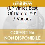 (LP Vinile) Best Of Bomp! #01 / Various vinile