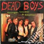Dead Boys - YoungerLouder And Snottier cd