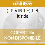 (LP VINILE) Let it ride lp vinile di Killers Buffalo