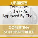 Telescopes (The) - As Approved By The The Committee cd musicale di TELESCOPES