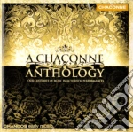 Chaconne Anthology (A) cd