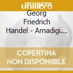 Georg Friedrich Handel - Amadigi (2 Sacd) cd