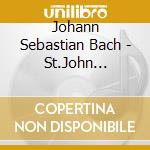 Johann Sebastian Bach - St.John Passion (2 Cd) cd