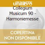 Collegium Musicum 90 - Harmoniemesse cd