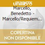 Marcello, Benedetto - Marcello/Requiem In The Venitian Ma cd
