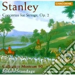 Standage Simon - Collegium Musicum 90 - Stanley Concertos For Strings cd
