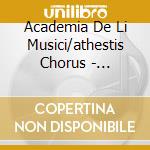 Academia De Li Musici/athestis Chorus - Calegari The Raising Of Lazarus cd