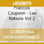Francois Couperin - Les Nations Vol 2 cd
