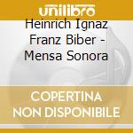 Heinrich Ignaz Franz Biber - Mensa Sonora cd
