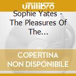 Sophie Yates - The Pleasures Of The Imagination