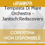 Tempesta Di Mare Orchestra - Janitsch:Rediscovery cd