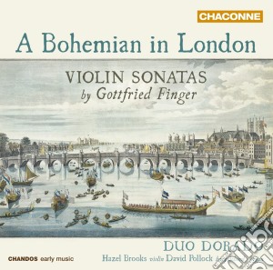 Gottfried Finger - A Bohemian In London: Violin Sonatas cd musicale