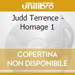Judd Terrence - Homage 1 cd