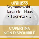 Szymanowski - Janacek - Haas - Tognetti - Australian Chamber Orchestra - String Quartets cd