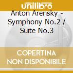 Anton Arensky - Symphony No.2 / Suite No.3 cd