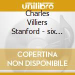 Charles Villiers Stanford - six Irish Rhapsodies (2 Cd) cd